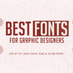 Best Fonts For Graphic Designers